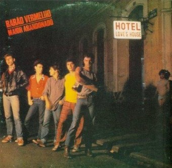 Barão Vermelho 1984 - Maior Abandonado - Na escolha de 10 álbuns musicais, 10 filmes ou desenhos, o Pen-Drive será grátis...Aproveite!