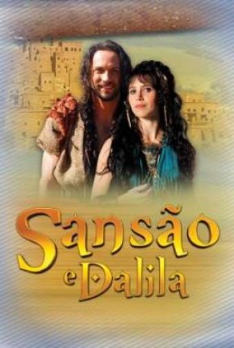NOVELA - Sansão e Dalila  (Completa) 18 Capítulos - PEN-DRIVE INCLUSO