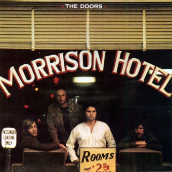 The Doors 1970 - Morrison Hotel - Na escolha de 10 álbuns musicais, 10 filmes ou desenhos, o Pen-Drive será grátis...Aproveite!