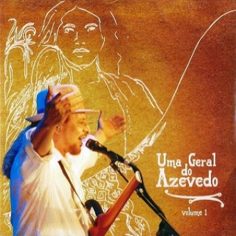 Geraldo Azevedo 2009 - Uma Geral do Azevedo - Na escolha de 10 álbuns musicais, 10 filmes ou desenhos, o Pen-Drive será grátis...Aproveite!