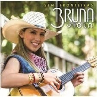 Bruna Viola 2015 - Sem Fronteiras - Na escolha de 10 álbuns musicais, 10 filmes ou desenhos, o Pen-Drive será grátis...Aproveite!