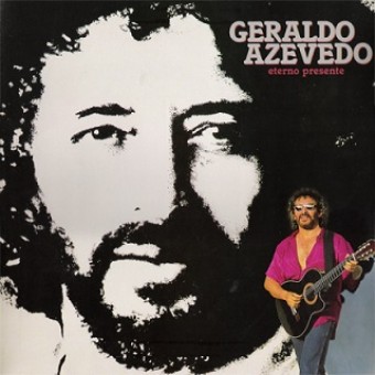Geraldo Azevedo 1988 - Eterno Presente - Na escolha de 10 álbuns musicais, 10 filmes ou desenhos, o Pen-Drive será grátis...Aproveite!