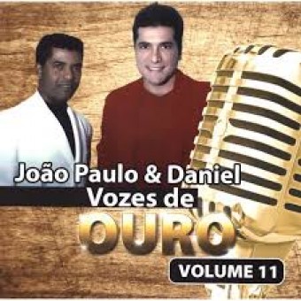 João Paulo & Daniel 2014 - Vozes de Ouro - Na Escolha de 10 álbuns musicas o Pen-Drive será grátis...Aproveite!