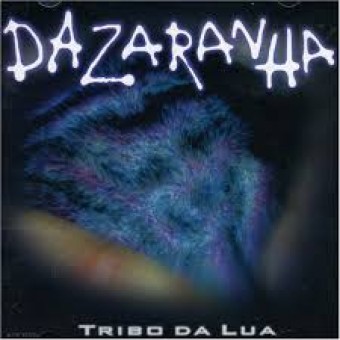 Dazaranha 1998 - Tribo Da Lua - Na escolha de 10 álbuns musicais, 10 filmes ou desenhos, o Pen-Drive será grátis...Aproveite!