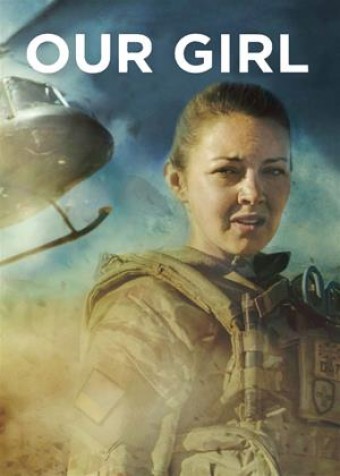 Our Girl - Completa (Todas as 4 Temporadas) (Legendado) - PEN-DRIVE INCLUSO 
