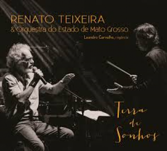 Renato Teixeira 2017 - Terra de Sonhos - Na escolha de 10 álbuns musicais, 10 filmes ou desenhos, o Pen-Drive será grátis...Aproveite!