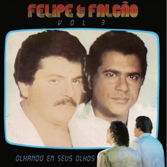 Felipe & Falcão 1989 - VOL. 03 Olhando em Seus Olhos - Na Escolha de 10 álbuns musicas o Pen-Drive será grátis...Aproveite!