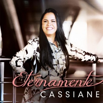 Evangélica - Cassiane 2015 - Eternamente - Na escolha de 10 álbuns musicais, 10 filmes ou desenhos, o Pen-Drive será grátis...Aproveite!