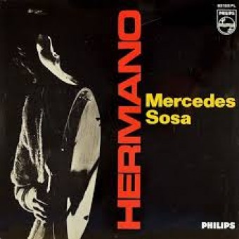 Mercedes Sosa 1966 - Hermano - Na escolha de 10 álbuns musicais, 10 filmes ou desenhos, o Pen-Drive será grátis...Aproveite!
