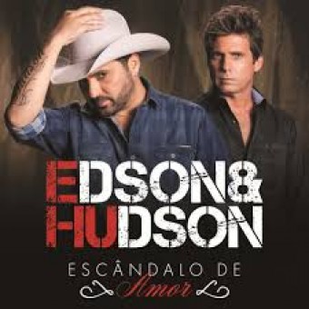 Edson & Hudson 2015 - Escândalo de amor - Na escolha de 10 álbuns musicais, 10 filmes ou desenhos, o Pen-Drive será grátis...Aproveite!