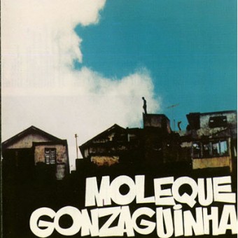 Gonzaguinha 1977 - Moleque - Na escolha de 10 álbuns musicais, 10 filmes ou desenhos, o Pen-Drive será grátis...Aproveite!