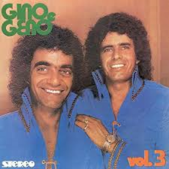 Gino & Geno 1974 - Gino & Geno Vol. 3 - Na Escolha de 10 álbuns musicas o Pen-Drive será grátis...Aproveite!