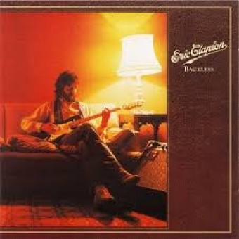 Eric Clapton 1978 - Backless - Na escolha de 10 álbuns musicais, 10 filmes ou desenhos, o Pen-Drive será grátis...Aproveite!