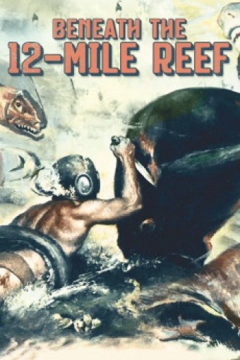 1953 Rochedos da Morte ( Beneath The 12-Mile Reef) (Legendado) - Na Escolha de 10 filmes ou desenhos, o Pen-Drive será grátis...Aproveite! 