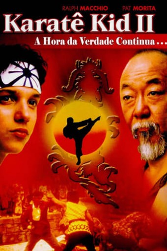 1986 Karate Kid 2 - A Hora da Verdade Continua (Dublado) - Na Escolha de 10 filmes ou desenhos, o Pen-Drive será grátis...Aproveite!