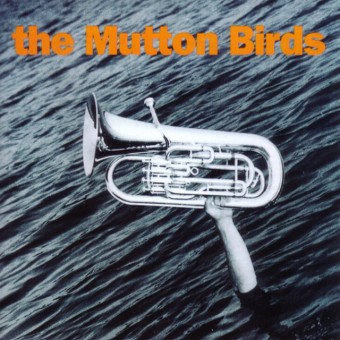 The Mutton Birds 1992 - The Mutton Birds - Na escolha de 10 álbuns musicais, 10 filmes ou desenhos, o Pen-Drive será grátis...Aproveite!