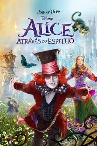 2016 Alice Através do Espelho (Dublado) - Na Escolha de 10 filmes ou desenhos, o Pen-Drive será grátis...Aproveite!