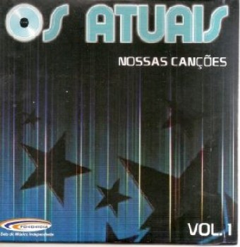 Os Atuais 2010 - Vol. 38 - Nossas canções 1 - Na Escolha de 10 álbuns musicais, 10 filmes ou desenhos, o Pen-Drive será grátis...Aproveite!