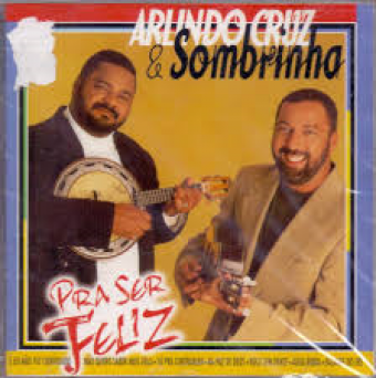 Arlindo Cruz 1998 e Sombrinha - Pra Ser Feliz - Na escolha de 10 álbuns musicais, 10 filmes ou desenhos, o Pen-Drive será grátis...Aproveite!