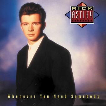 Rick Astley 1987 - Whenever You Need Somebody (Deluxe)- Na escolha de 10 álbuns musicais, 10 filmes ou desenhos, o Pen-Drive será grátis...Aproveite!