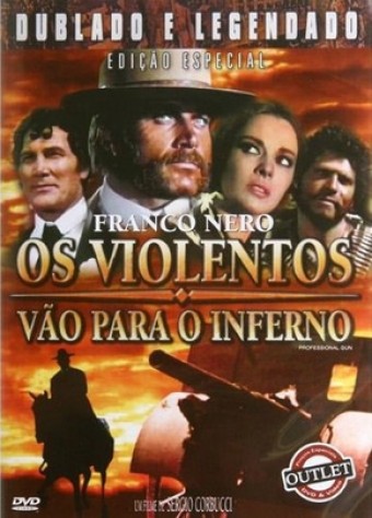 1968 Os Violentos Vão para o Inferno (Legendado) - Na Escolha de 10 filmes ou desenhos, o Pen-Drive será grátis...Aproveite!