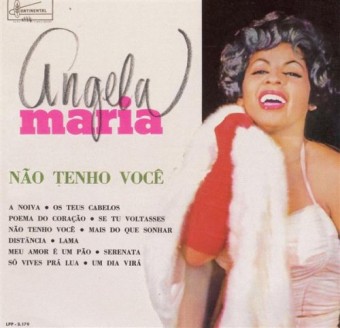 Angela Maria 1961 - Não Tenho Você - Na escolha de 10 álbuns musicais, 10 filmes ou desenhos, o Pen-Drive será grátis...Aproveite!