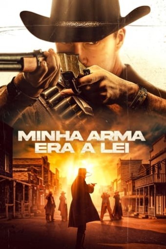 2023 Minha Arma Era a Lei (Dublado) - Na Escolha de 10 filmes ou desenhos, o Pen-Drive será grátis...Aproveite!