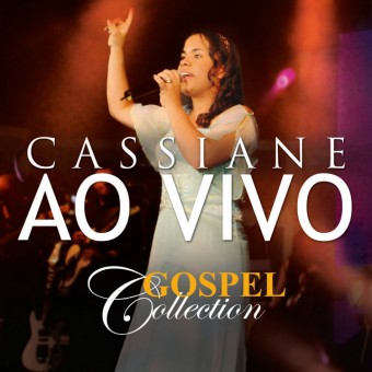Evangélica - Cassiane 2014 - Gospel Collection Ao Vivo - Na escolha de 10 álbuns musicais, 10 filmes ou desenhos, o Pen-Drive será grátis...Aproveite!