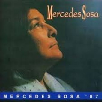 Mercedes Sosa 1987 - Mercedes Sosa &#39;87 - Na escolha de 10 álbuns musicais, 10 filmes ou desenhos, o Pen-Drive será grátis...Aproveite!