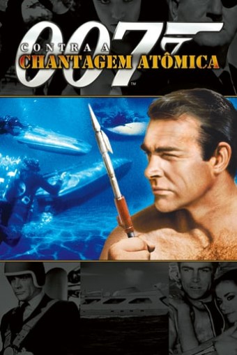 1965 007 Contra a Chantagem Atômica - Na Escolha de 10 filmes ou desenhos, o Pen-Drive será grátis...Aproveite!