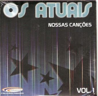 Os Atuais 2010 - Vol. 38 - Nossas canções 1 - Na Escolha de 10 álbuns musicais, 10 filmes ou desenhos, o Pen-Drive será grátis...Aproveite!