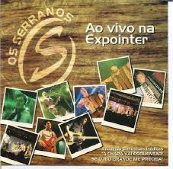 Os Serranos 2007 - Ao Vivo na Expointer - Na Escolha de 10 álbuns musicais, 10 filmes ou desenhos, o Pen-Drive será grátis...Aproveite!
