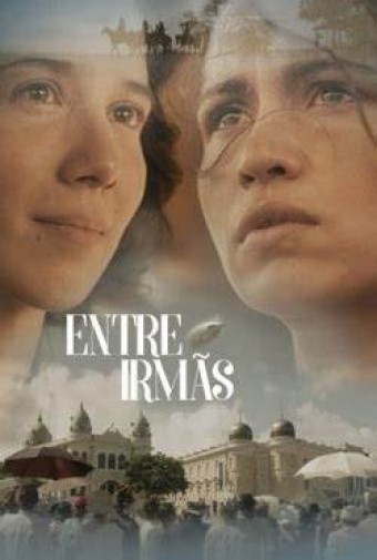 Entre Irmãs 2018 - Minissérie - PEN-DRIVE INCLUSO