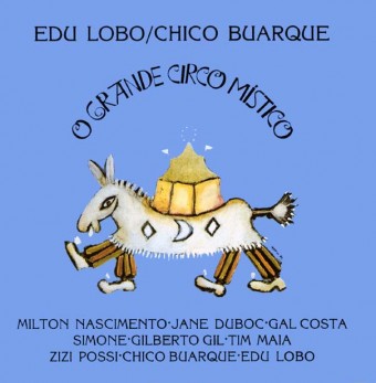 Chico Buarque 1983 - O Grande Circo Místico - Na escolha de 10 álbuns musicais, 10 filmes ou desenhos, o Pen-Drive será grátis...Aproveite!