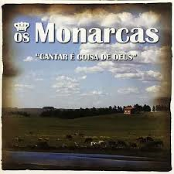 Os Monarcas 2010 - Cantar E Coisa de Deus - Na Escolha de 10 álbuns musicais, 10 filmes ou desenhos, o Pen-Drive será grátis...Aproveite!