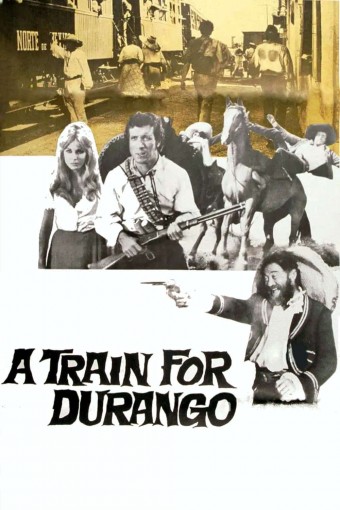 1968 Um Trem Para Durango (A Train for Durango) (Legendado) - Na Escolha de 10 filmes ou desenhos, o Pen-Drive será grátis...Aproveite!