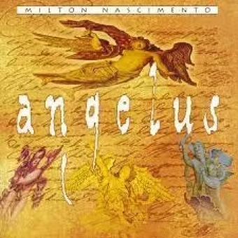 Milton Nascimento 1993 - Angelus - Na escolha de 10 álbuns musicais, 10 filmes ou desenhos, o Pen-Drive será grátis...Aproveite!