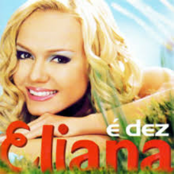 Eliana 2002 - É Dez - Na compra de 10 álbuns musicais, 10 filmes ou desenhos, o Pen-Drive será grátis...Aproveite!