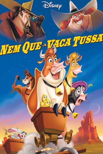 Nem que a vaca tussa (2004) Disney  - Na Escolha de 10 filmes ou desenhos, o Pen-Drive será grátis...Aproveite!