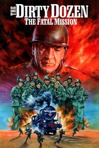 1988 Os Doze Condenados - Missão Fatal  (The Dirty Dozen - The Fatal Mission) (Legendado) - Na Escolha de 10 filmes ou desenhos, o Pen-Drive será grátis...Aproveite! 