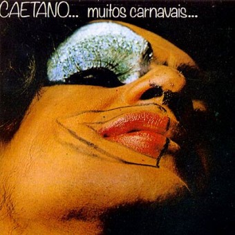 Caetano Veloso 1977 - Caetano... Muitos Carnavais - Na escolha de 10 álbuns musicais, 10 filmes ou desenhos, o Pen-Drive será grátis...Aproveite!