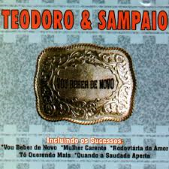 Teodoro & Sampaio 2011 - Vou Beber de Novo - Na Escolha de 10 álbuns musicas o Pen-Drive será grátis...Aproveite!