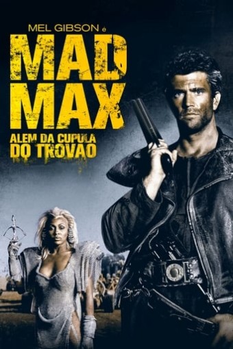 1985 Mad Max 3 - Além da Cúpula do Trovão (Dublado) - Na Escolha de 10 filmes ou desenhos, o Pen-Drive será grátis...Aproveite! 