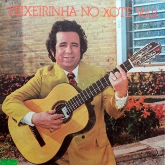 Teixeirinha 1976 - Teixeirinha No Xote (Vol. 02) - Na Escolha de 10 álbuns musicais, 10 filmes ou desenhos, o Pen-Drive será grátis...Aproveite!