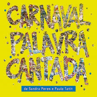 Palavra Cantada - Carnaval Palavra Cantada - Na Escolha de 10 álbuns musicais, 10 filmes ou desenhos, o Pen-Drive será grátis...Aproveite!