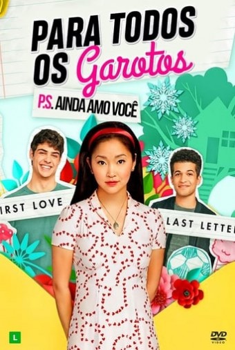 2020 Para Todos os Garotos P.S. Ainda Amo Você - Na Escolha de 10 filmes ou desenhos, o Pen-Drive será grátis...Aproveite!