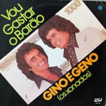 Gino & Geno 2004 - Vou Gastar o Barão - Na Escolha de 10 álbuns musicas o Pen-Drive será grátis...Aproveite!