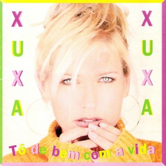 Xuxa 1996 - Tô de Bem Com a Vida - Na Escolha de 10 álbuns musicais, 10 filmes ou desenhos, o Pen-Drive será grátis...Aproveite!