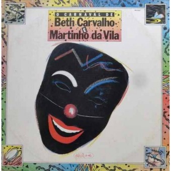 O Carnaval De Beth Carvalho & Martinho Da Vila - Na Escolha de 10 álbuns musicais, 10 filmes ou desenhos, o Pen-Drive será grátis...Aproveite!