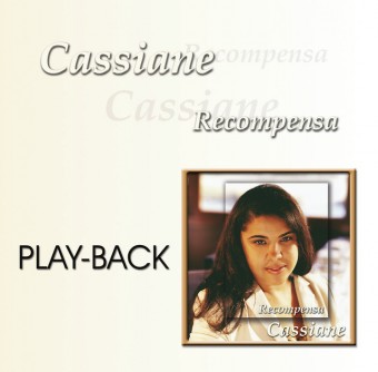 Evangélica - Cassiane 2007 - Recompensa (PLAY-BACK) - Na escolha de 10 álbuns musicais, 10 filmes ou desenhos, o Pen-Drive será grátis...Aproveite!
